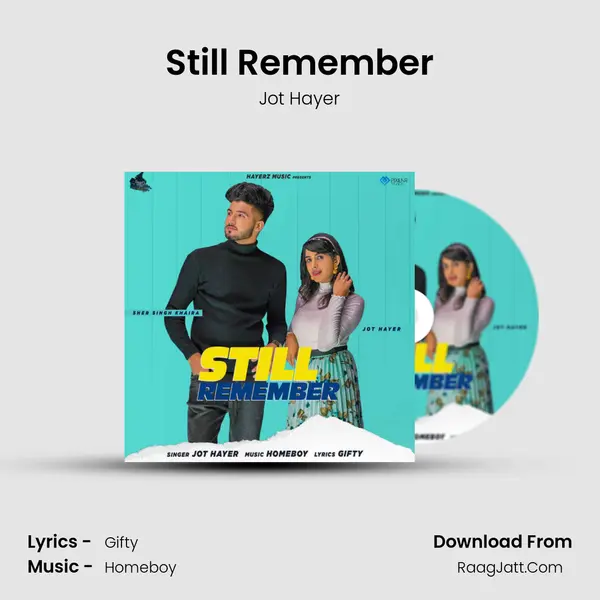 Still Remember MP3 Song by Jot Hayer Cover