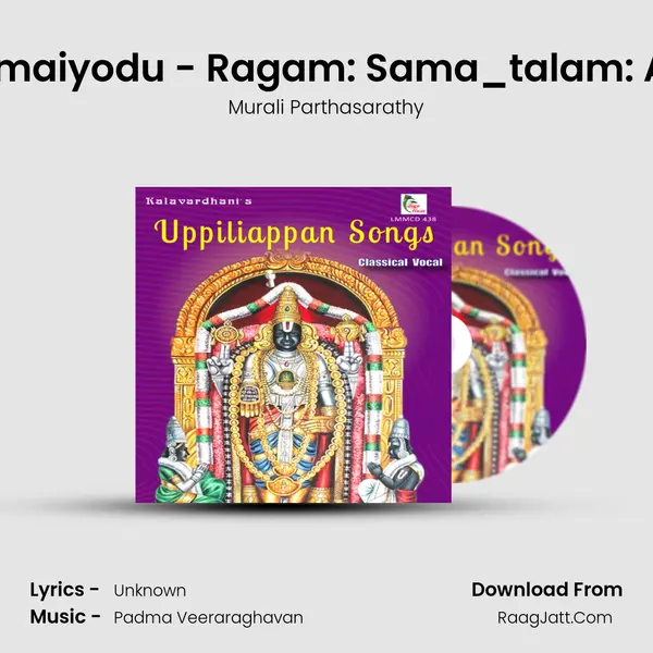 Ilamaiyodu - Ragam: Sama_talam: Adi mp3 song