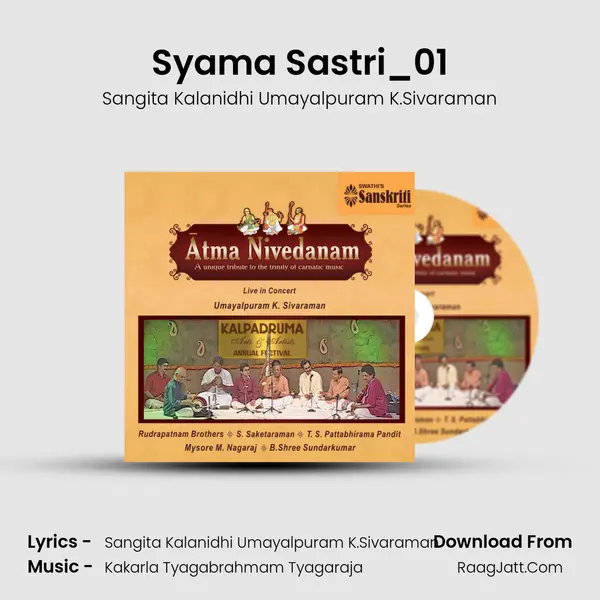 Syama Sastri_01 MP3 Song by Sangita Kalanidhi Umayalpuram K.Sivaraman Cover