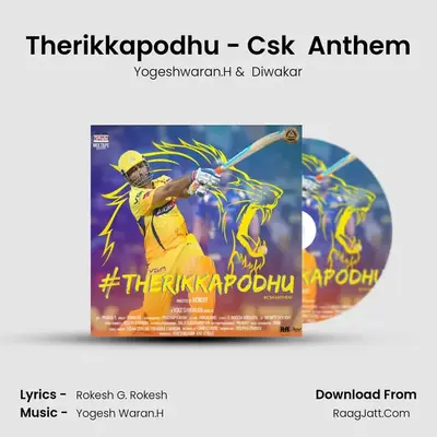 Therikkapodhu - Csk  Anthem MP3 Song by Yogeshwaran.H Cover