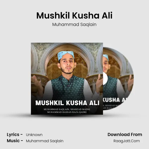Mushkil Kusha Ali MP3 Song by Muhammad Saqlain Cover