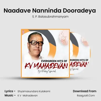 Naadave Nanninda Dooradeya (From 