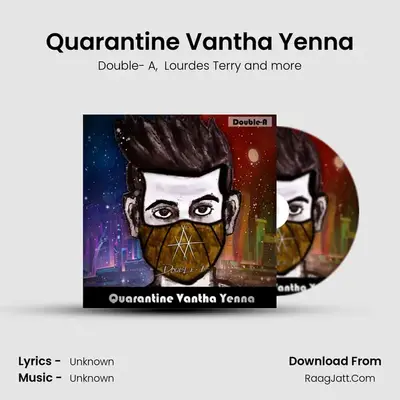 Quarantine Vantha Yenna - Double- A