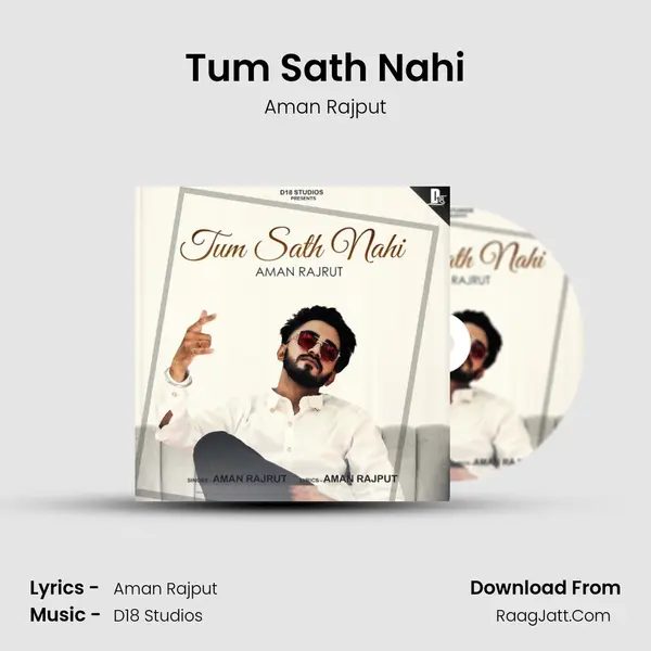 Tum Sath Nahi MP3 Song by Aman Rajput Cover