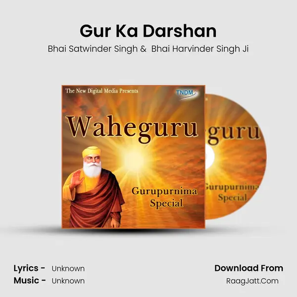Gur Ka Darshan MP3 Song by Bhai Satwinder Singh Cover