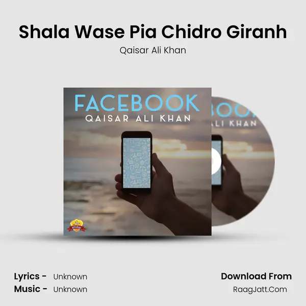Shala Wase Pia Chidro Giranh mp3 song