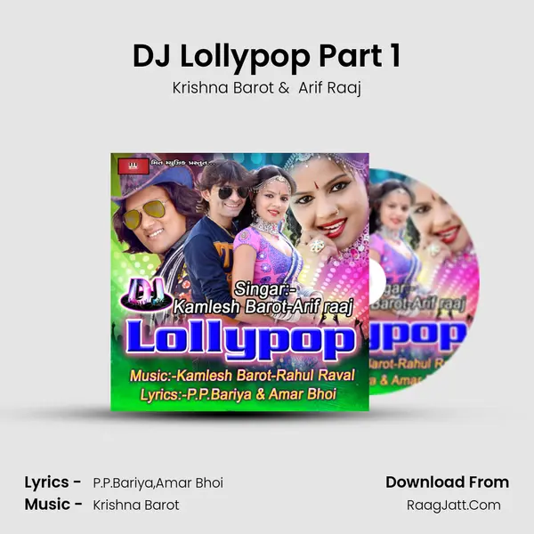 DJ Lollypop Part 1 MP3 Song by Krishna Barot Cover