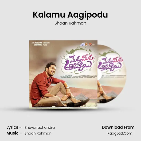 Kalamu Aagipodu MP3 Song by Shaan Rahman Cover
