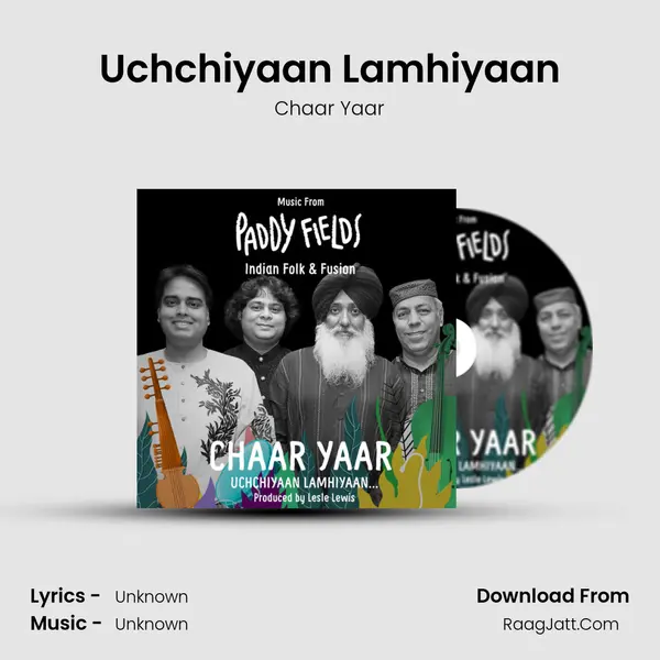 Uchchiyaan Lamhiyaan - Single - Chaar Yaar