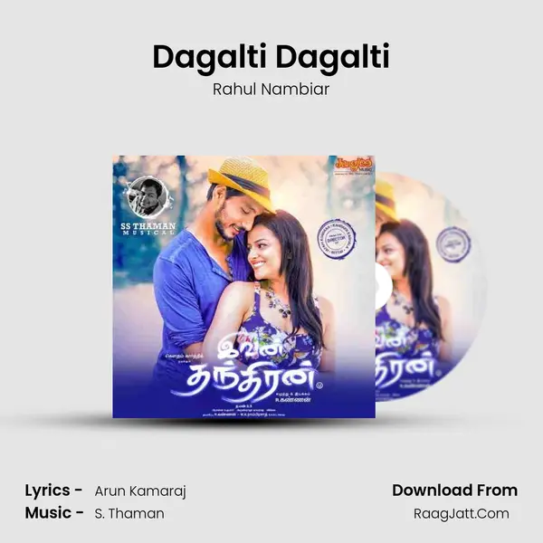 Dagalti Dagalti MP3 Song by Rahul Nambiar Cover