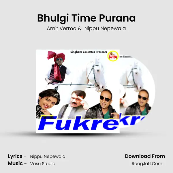 Bhulgi Time Purana MP3 Song by Amit Verma Cover