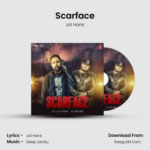 Scarface - Jot Hans