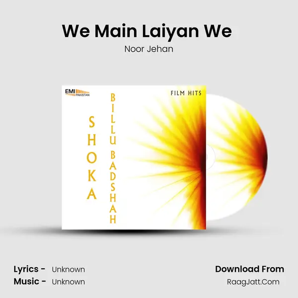 We Main Laiyan We (From 