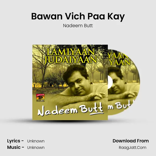 Bawan Vich Paa Kay MP3 Song by Nadeem Butt Cover