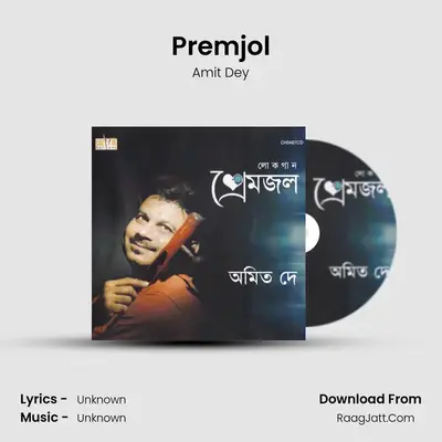 Premjol MP3 Song by Amit Dey Cover