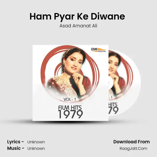 Ham Pyar Ke Diwane (From Naqsh-e-Qadam) mp3 song