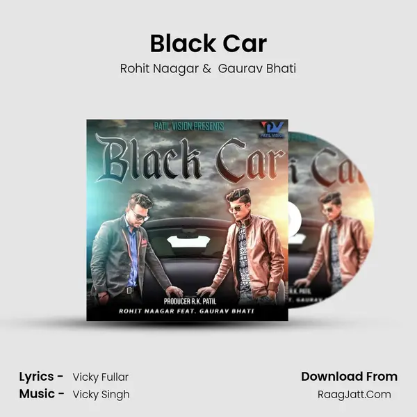 Black Car MP3 Song by Rohit Naagar Cover