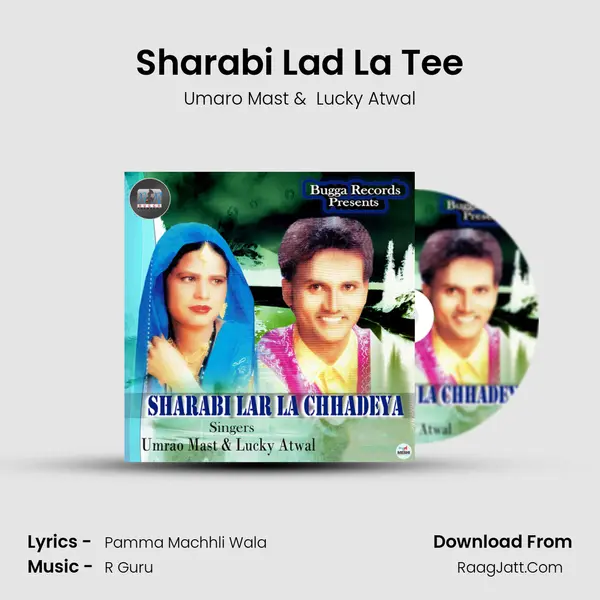 Sharabi Lad La Tee mp3 song