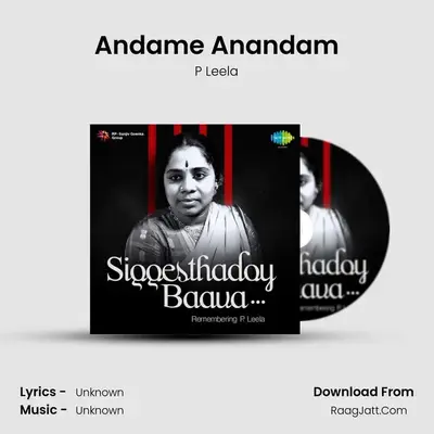 Andame Anandam MP3 Song by P Leela Cover