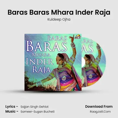Baras Baras Mhara Inder Raja - Kuldeep Ojha
