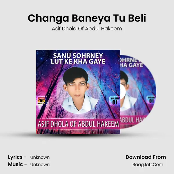 Changa Baneya Tu Beli MP3 Song by Asif Dhola Of Abdul Hakeem Cover