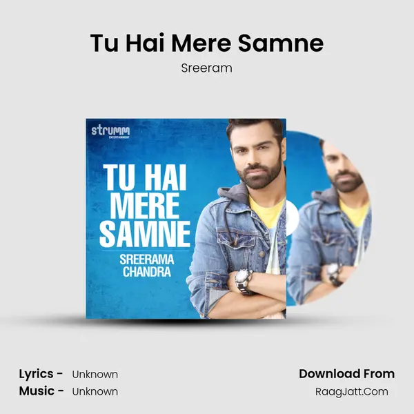 Tu Hai Mere Samne MP3 Song by Sreeram Cover