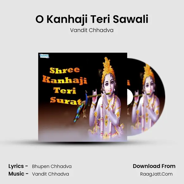 O Kanhaji Teri Sawali MP3 Song by Vandit Chhadva Cover