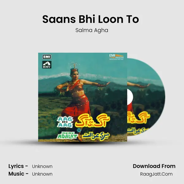 Saans Bhi Loon To (From 