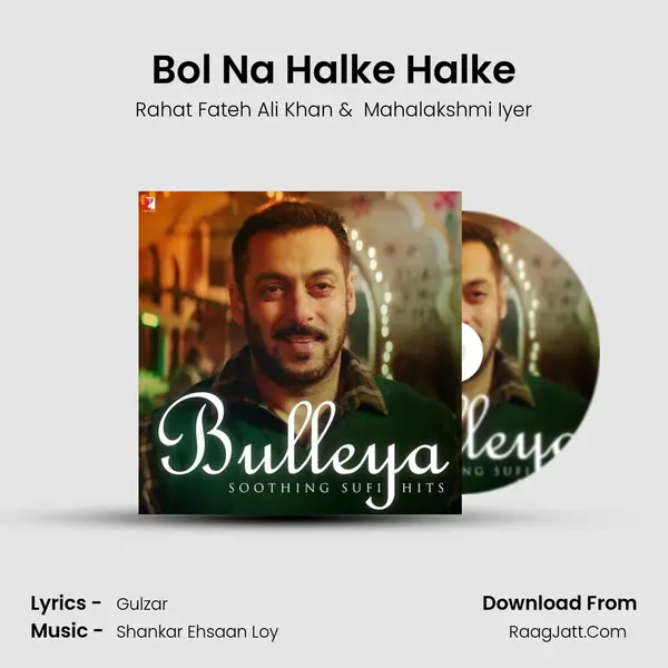 Bol Na Halke Halke Cover