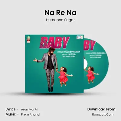 Na Re Na MP3 Song by Humanne Sagar Cover