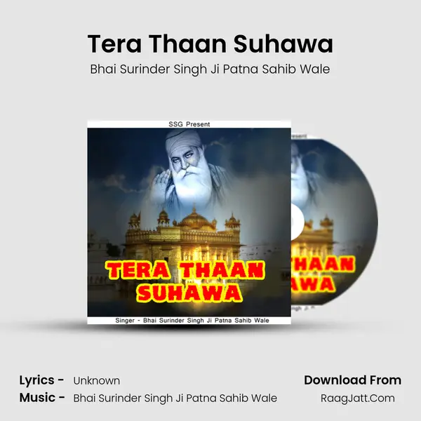 Tera Thaan Suhawa MP3 Song by Bhai Surinder Singh Ji Patna Sahib Wale Cover