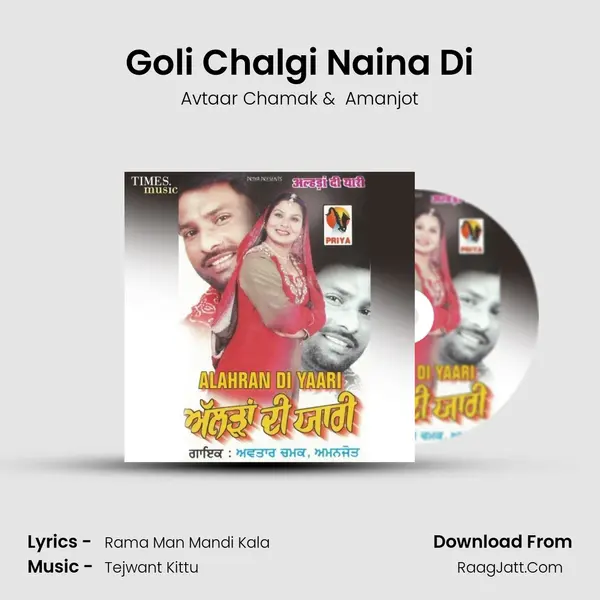Goli Chalgi Naina Di mp3 song