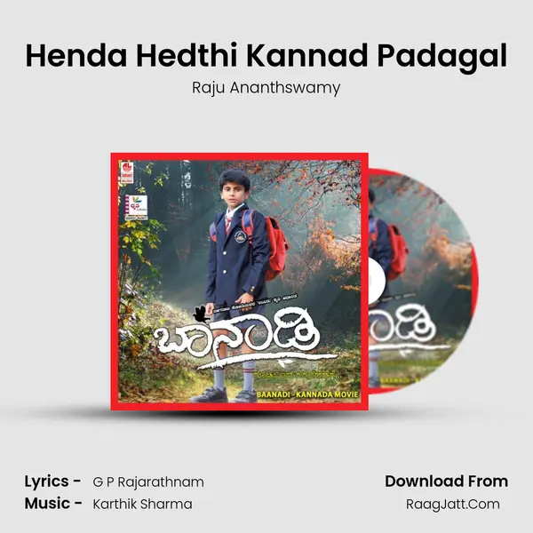 Henda Hedthi Kannad Padagal MP3 Song by Raju Ananthswamy Cover