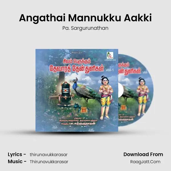 Angathai Mannukku Aakki MP3 Song by Pa. Sargurunathan Cover