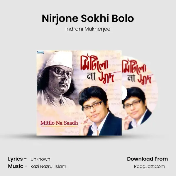 Nirjone Sokhi Bolo MP3 Song by Indrani Mukherjee Cover