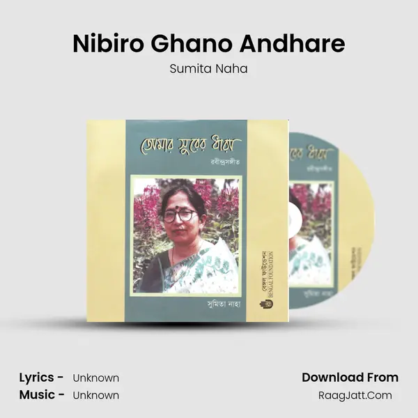 Nibiro Ghano Andhare mp3 song