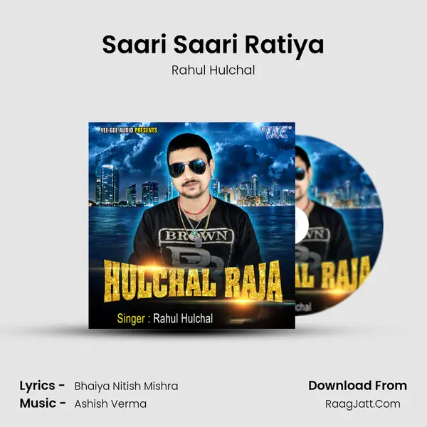 Saari Saari Ratiya MP3 Song by Rahul Hulchal Cover