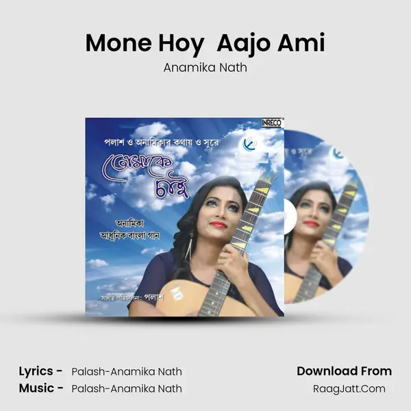 Mone Hoy  Aajo Ami MP3 Song by Anamika Nath Cover