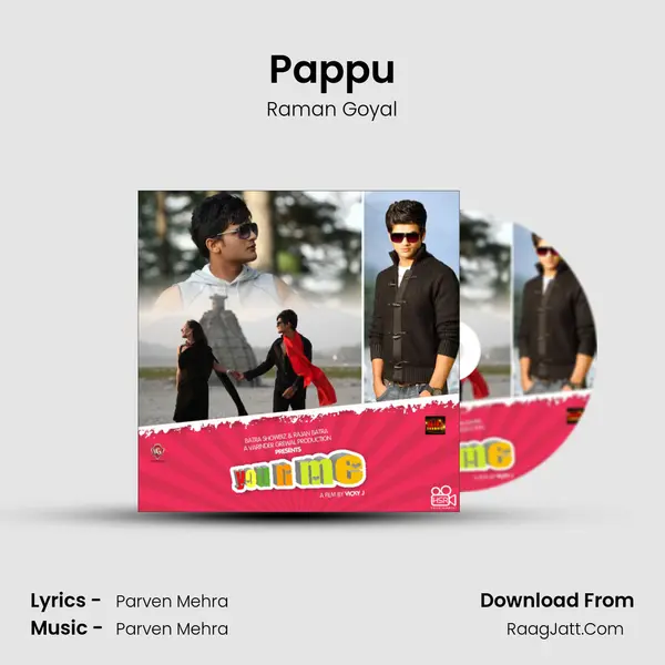 Pappu MP3 Song by Raman Goyal Cover