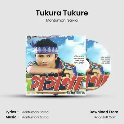 Tukura Tukure MP3 Song by Montumoni Saikia Cover