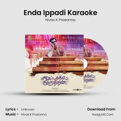 Enda Ippadi Karaoke MP3 Song by Nivas K Prasanna Cover