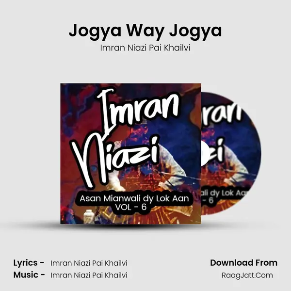 Jogya Way Jogya MP3 Song by Imran Niazi Pai Khailvi Cover