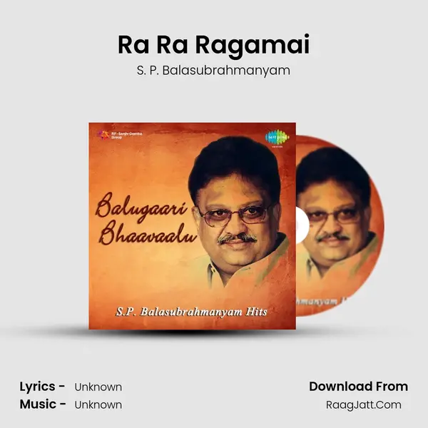 Ra Ra Ragamai MP3 Song by S. P. Balasubrahmanyam Cover