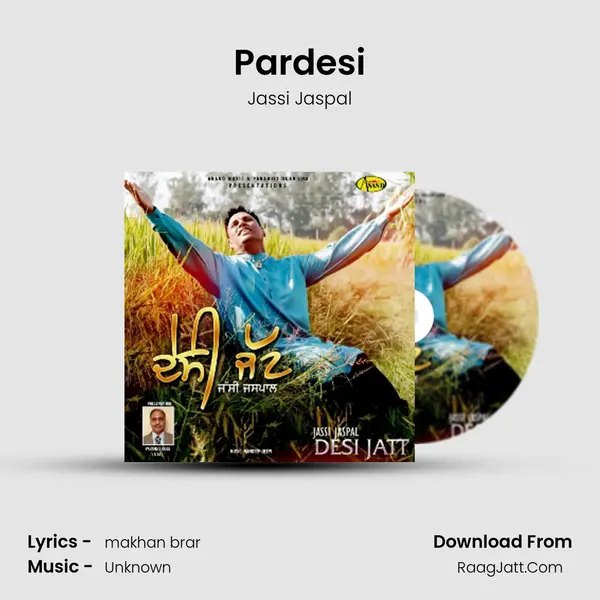 Pardesi MP3 Song by Jassi Jaspal Cover