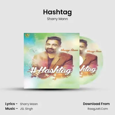 Hashtag - Sharry Mann