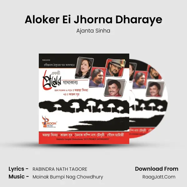 Aloker Ei Jhorna Dharaye mp3 song