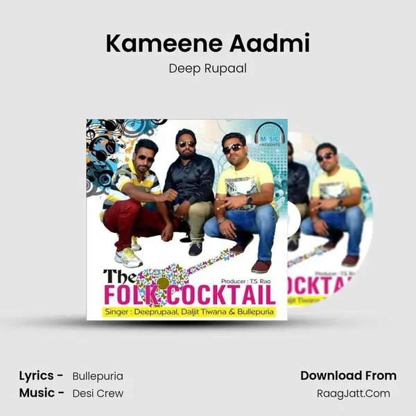 Kameene Aadmi MP3 Song by Deep Rupaal Cover
