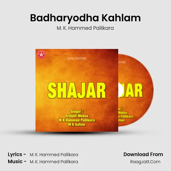 Badharyodha Kahlam MP3 Song by M. K. Hammed Pallikara Cover