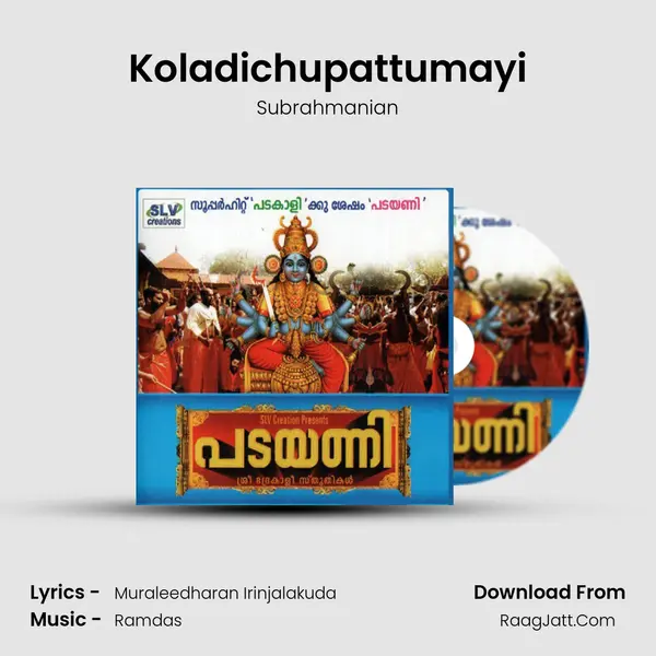 Koladichupattumayi MP3 Song by Subrahmanian Cover