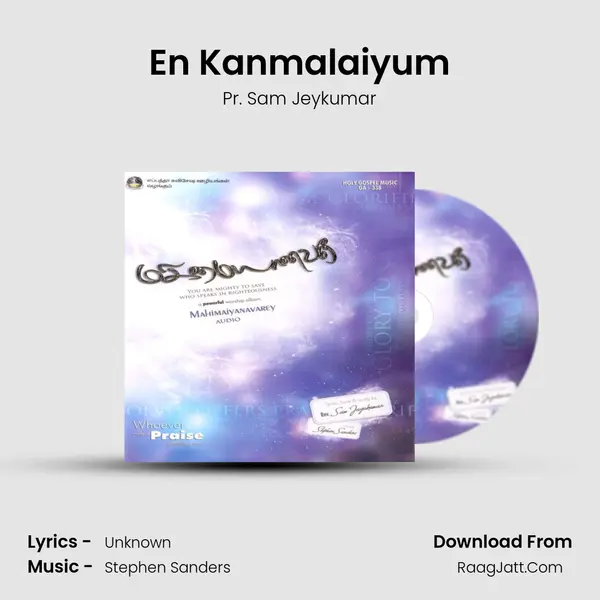 En Kanmalaiyum MP3 Song by Pr. Sam Jeykumar Cover